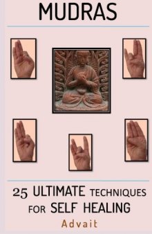 Mudras: 25 Ultimate techniques for Self Healing