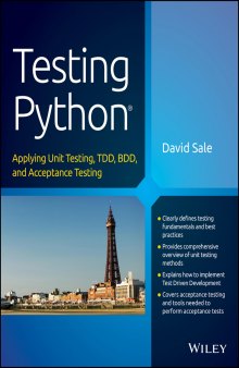 Testing Python - Applying Unit Testing, TDD, BDD and Acceptance Testing