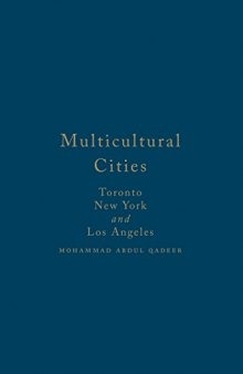 Multicultural Cities: Toronto, New York, and Los Angeles