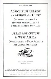 Urban Agriculture in West Africa: Contributing to Food Security and Urban Sanitation