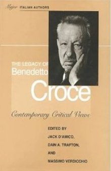The Legacy of Benedetto Croce: Contemporary Critical Views