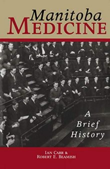 Medicine in Manitoba: A Brief History