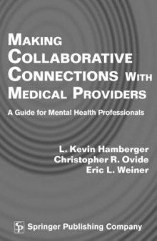 Making Collaborative Connections with Medical Providers: A Guide for Mental Health Professionals