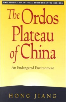 The Ordos Plateau of China: An Endangered Environment