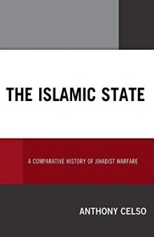 The Islamic State: A Comparative History of Jihadist Warfare