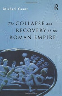 The Collapse and Recovery of the Roman Empire