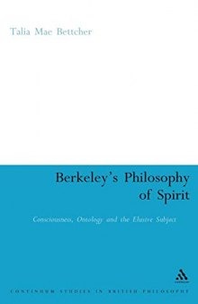 Berkeley’s Philosophy of Spirit: Consciousness, Ontology and the Elusive Subject