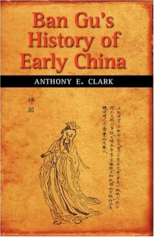 Ban Gu’s History of Early China