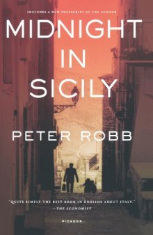 Midnight In Sicily: On Art, Feed, History, Travel and la Cosa Nostra