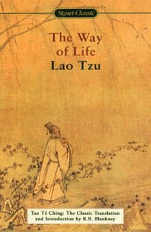 Tao Te Ching. The Way of Life