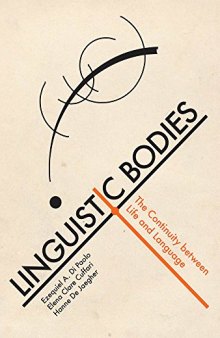 Linguistic Bodies: The Continuity Between Life and Language