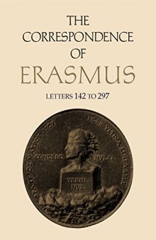 The Correspondence of Erasmus: Letters 142-297 (1501-1514)
