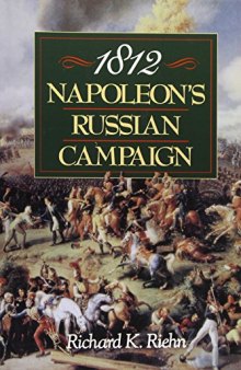 1812: Napoleon’s Russian Campaign