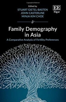 Family Demography in Asia: A Comparative Analysis of Fertility Preferences