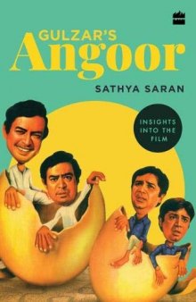 Gulzar’s Angoor: Insights into The Film