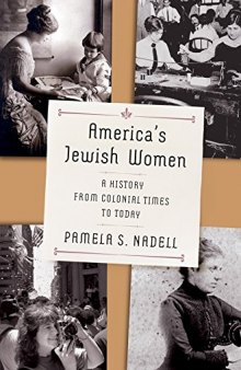 America’s Jewish Women: A History from Colonial Times to Today