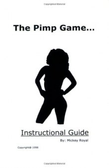 The Pimp Game: Instructional Guide