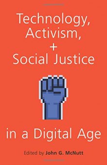 Technology, Activism, and Social Justice in a Digital Age