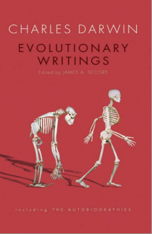 Evolutionary Writings - Including the Autobiographies