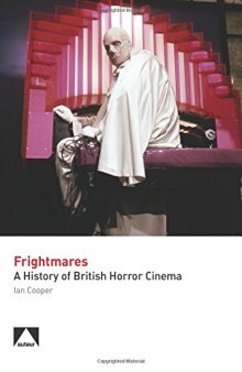 Frightmares: A History of British Horror Cinema