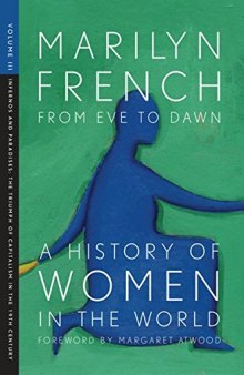 From Eve to Dawn: A History of Women in the World, Vol. 3