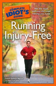 The Complete Idiot’s Guide to Running Injury