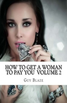 How To Get A Woman To Pay You