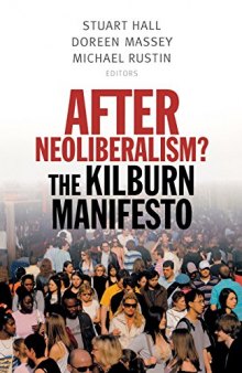 After Neoliberalism? The Kilburn Manifesto