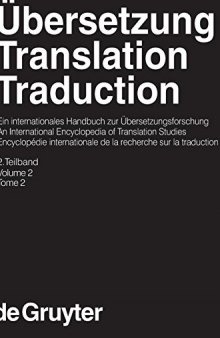 Übersetzung  Translation  Traduction: An International Encyclopedia of Translation Studies