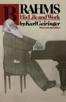 Brahms: His Life And Work