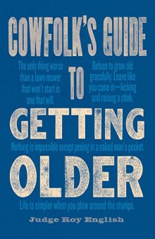 Cowfolk’s Guide to Getting Older