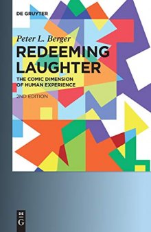 Redeeming Laughter: The Comic Dimension of Human Experience
