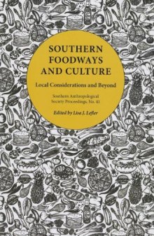 Southern Foodways and Culture: Local Considerations and Beyond