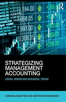 Strategizing Management Accounting: Liberal Origins and Neoliberal Trends