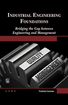 Industrial Engineering Foundations: Bridging the Gap Between Engineering and Management