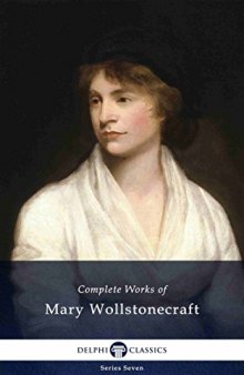 Complete Works of Mary Wollstonecraft