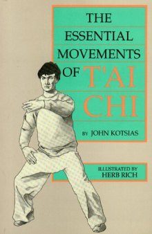 The Essential Movements of Tai Chi