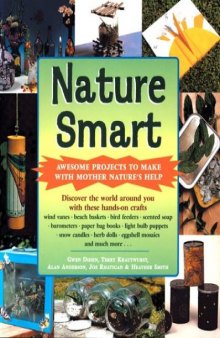 Nature smart: Awesome projects to make with mother nature’s help