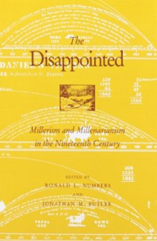 The Disappointed: Millerism and Millenarianism in the Nineteenth Century