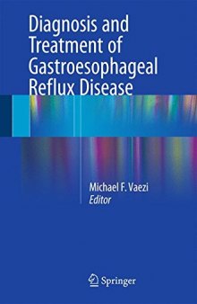 Diagnosis and Treatment of Gastroesophageal Reflux Disease