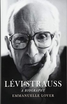 Levi-Strauss A Biography