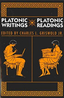 Platonic Writings - Platonic Readings