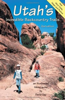 Utah’s Incredible Backcountry Trails