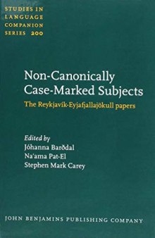 Non-Canonically Case-Marked Subjects. The Reykjavík-Eyjafjallajökull papers