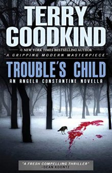 Trouble’s Child: An Angela Constantine Novella