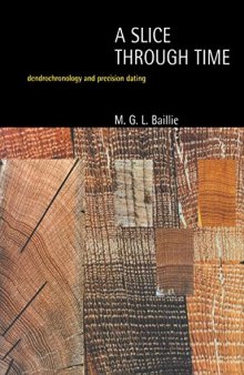 A Slice Through Time: Dendrochronology and Precision Dating