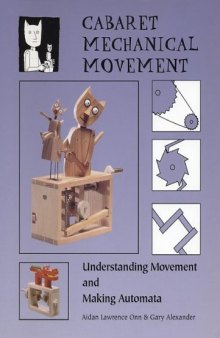 Cabaret Mechanical Movement: Understanding Movement and Making Automata