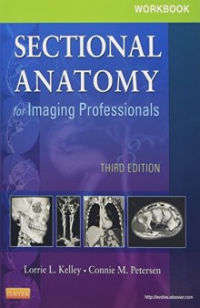 Sectional Anatomy for Imaging Professionals, Workbook