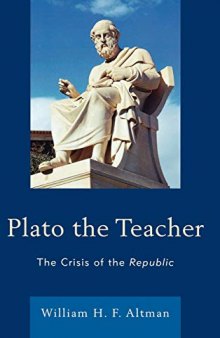 Plato the Teacher: The Crisis of the Republic