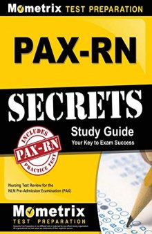 PAX-RN Secrets Study Guide: Nursing Test Review for the NLN Pre-Admission Examination